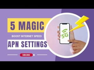 Read more about the article 5 Magic APN Settings For All Networks | Boost Internet Speed