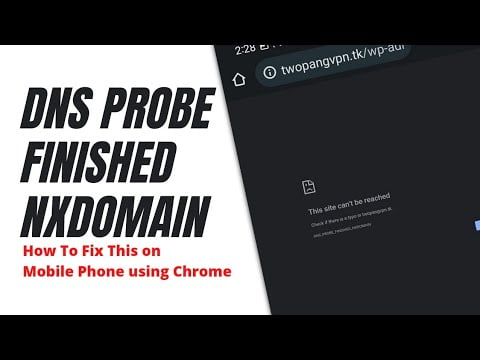 You are currently viewing DNS_PROBE_FINISHED_NXDOMAIN: How To Fix It Using Mobile Phone on Chrome Browser