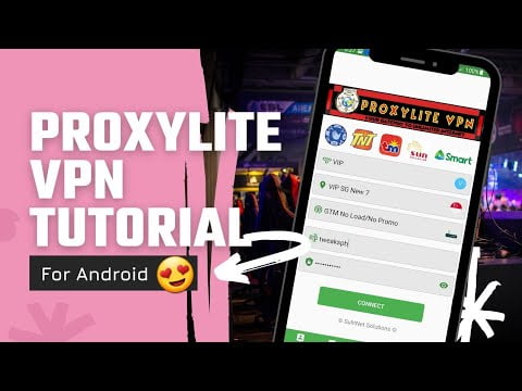 You are currently viewing Proxylite VPN Tutorial – Android Device