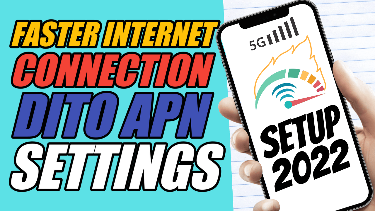 DITO apn settings for faster internet connection
