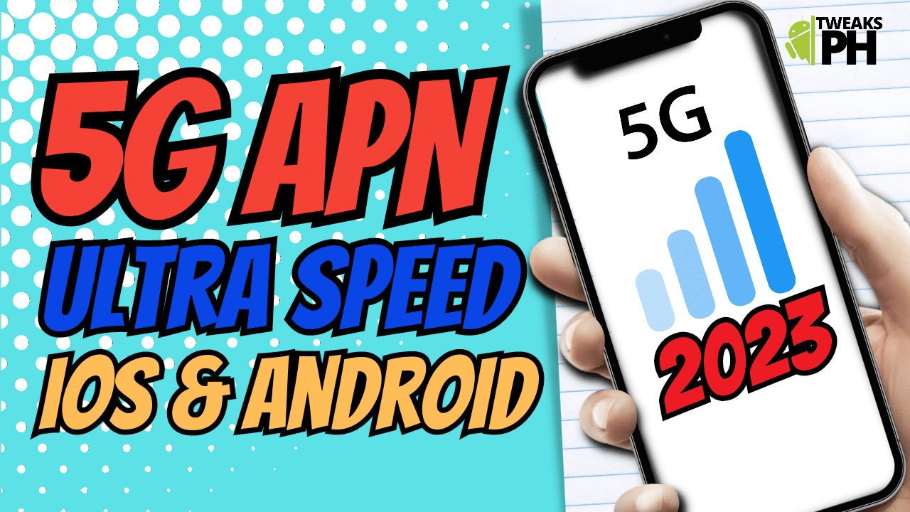 5G APN For Fast Internet Connection - Android and iPhone