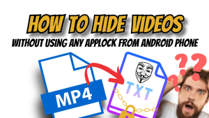 How To Hide Videos Without Using Any AppLock From Android Phone