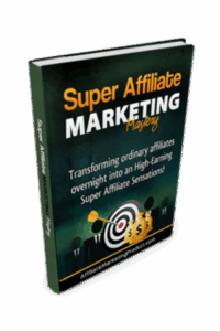 Super Affiliate Marketing Mastery!
