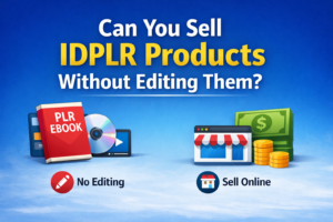 Can You Sell IDPLR Products Without Editing Them?