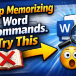 Stop Memorizing Word Commands. Try This Instead
